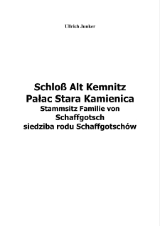 Schloß Alt Kemnitz / Pałac Stara Kamienica [Dokument elektroniczny]