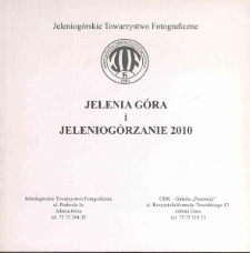 Jelenia Góra i Jeleniogórzanie 2010 - katalog [Dokument życia społecznego]