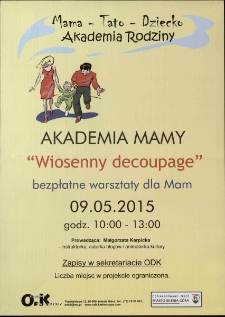 Wiosenny decoupage : Akademia mamy - plakat [Dokument życia społecznego]