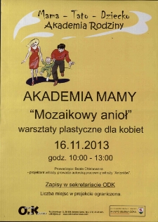 Mozaikowy anoł : Akademia mamy - plakat [Dokument życia społecznego]