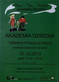 Ubierzmy PoTwory w Kolory : Akademia Dziecka - plakat [Dokument życia społecznego]