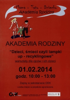 Dzieci, śmieci czyli lamki up - recyklingowe : Akademia rodziny - plakat [Dokument życia społecznego]