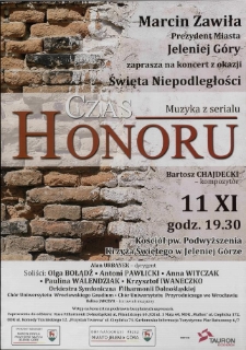 Czas Honoru : muzyka z serialu : koncert z okazji Święta Niepodległości - plakat [Dokument życia społecznego]