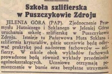 Na Dolnym Śląsku : Szkoła szlifierska w Puszczykowie Zdroju