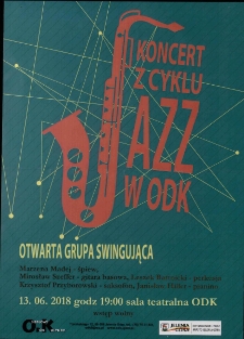 Koncert z cyklu Jazz w ODK : Otwarta Grupa Swingująca - plakat [Dokument życia społecznego]