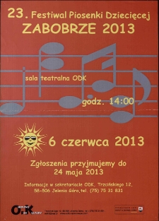 23. Festiwal Piosenki Dziecięcej "Zabobrze 2013" - plakat [Dokument życia społecznego]