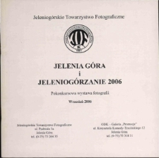 Jelenia Góra i Jeleniogórzanie 2006 - katalog [Dokument życia społecznego]