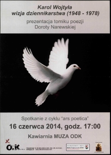 Karol Wojtyła wizja dziennikarstwa (1948 - 1978) : spotkanie z cyklu Ars Poetica - plakat [Dokument życia społecznego]