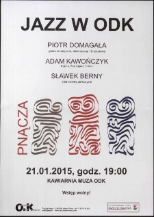 Jazz w ODK : Pnącza - plakat [Dokument życia społecznego]