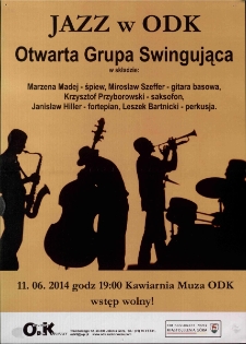 Koncert z cyklu Jazz w ODK : Otwarta Grupa Swingująca - plakat [Dokument życia społecznego]