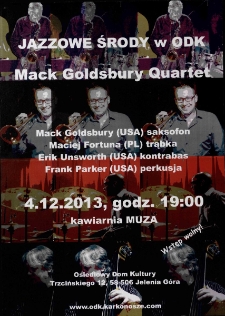 Mack Goldsbury Quartet : Jazzowe środy w ODK - plakat [Dokument życia społecznego]