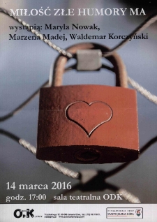 Miłość złe humory ma - plakat [Dokument życia społecznego]