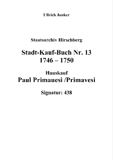 Staatsarchiv Hirschberg Stadt-Kauf-Buch Nr. 13 1746 – 1750 [Dokument elektroniczny]