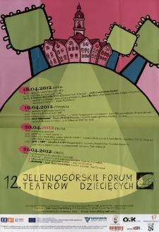 12. Jeleniogórskie Forum Teatrów Dziecięcych - plakat [Dokument życia społecznego]