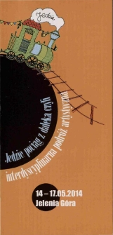 Jedzie pociąg z daleka czyli interdyscyplinarna podr&oacute;ż artystyczna - folder [Dokument życia społecznego]