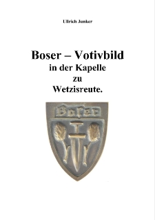 Boser – Votivbild in der Kapelle zu Wetzisreute. [Dokument elektroniczny]