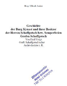 Geschichte der Burg Kynast und ihrer Besitzer der Herren Schaffgotsch bzw. Semperfreien Grafen Schaffgotsch [Dokument elektroniczny]