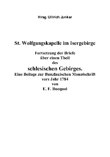 Wolfgangskapelle im Isergebirge Fortsetzung der Briefeüber einen Theil des schlesischen Gebirges. [Dokument elektroniczny]