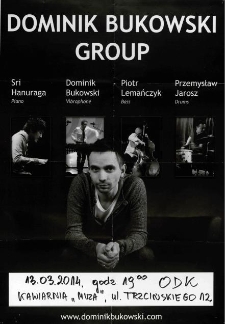 Dominik Bukowski Group - plakat [Dokument życia społecznego]