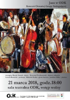 Koncert z cyklu Jazz w ODK : koncert Otwartej Grupy Swingującej- plakat [Dokument życia społecznego]