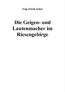 Die Geigen- und Lautenmacher im Riesengebirge [Dokument elektroniczny]