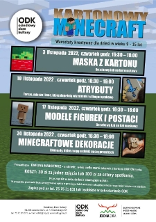 Kartonowy Minecraft : warsztaty kreatywne dla dzieci w wieku 9 - 15 lat - plakat [Dokument życia społecznego]