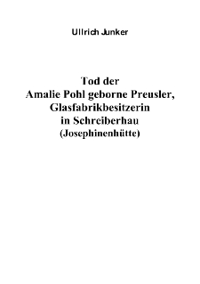 Tod derAmalie Pohl geborne Preusler, Glasfabrikbesitzerinin Schreiberhau (Josephinenhütte). [Dokument elektroniczny]