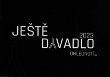 Ještě dyvadlo ohlědnutí...- katalog [Dokument życia społecznego]