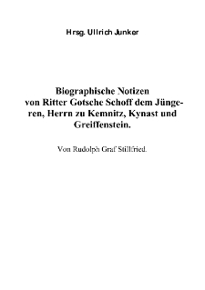 Biographische Notizen von Ritter Gotsche Schoff dem Jüngeren, Herrn zu Kemnitz, Kynast und Greiffenstein. [Dokument elektroniczny]