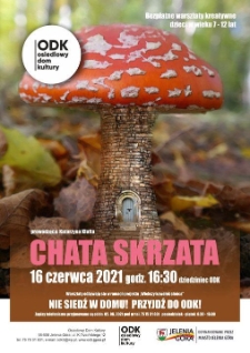 Chata skrzata - plakat [Dokument życia społecznego]