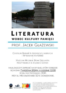 Literatura wobec kultury pamięci - plakat [Dokument życia społecznego]