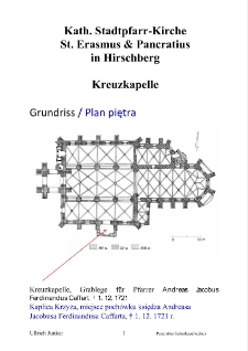 Kath. Stadtpfarr-Kirche St. Erasmus & Pancratius in Hirschberg Kreuzkapelle [Dokument elektroniczny]