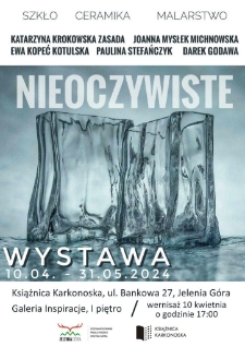 Nieoczywiste. Wystawa - plakat [Dokument życia społecznego]