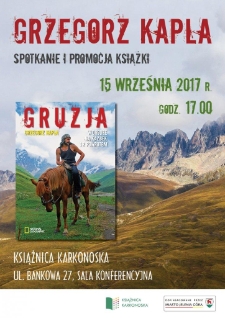 Grzegorz Kapla. Spotkanie i promocja książki - plakat [Dokument życia społecznego]