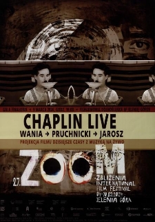 27. Zoom-Zbliżenia International Film Festival. Chaplin Live - projekcja filmu "Dzisiejsze czasy" z muzyką na żywo - zaproszenie [Dokument życia społecznego]