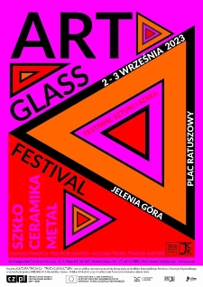 Art Glass Festival - plakat [Dokument życia społecznego]