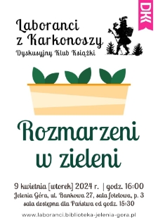 Laboranci z Karkonoszy. Rozmarzeni w zieleni - plakat [Dokument życia społecznego]