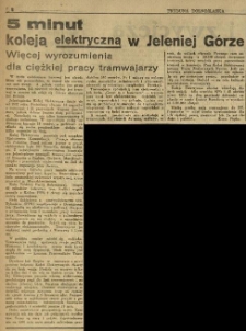 5 minut koleją elektryczną w Jeleniej G&oacute;rze : więcej wyrozumienia dla ciężkiej pracy tramwajarzy