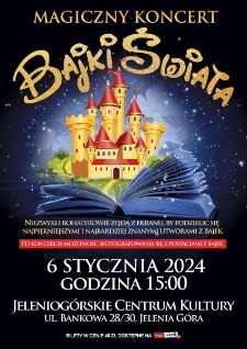 Magiczny koncert - Bajki świata - plakat [Dokument życia społecznego]