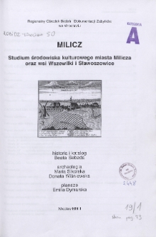 Milicz : studium środowiska kulturowego miasta Milicz oraz wsi Wszewilki i Sławoszowice