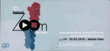 21. Festival Zoom Zbliżenia. Międzynarodowy Festiwal Filmowy = International Film Festival - zaproszenie [Dokument życia społecznego]