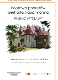 Wystawa portret&oacute;w Gerharta Hauptmanna. Finisaż wystawy - plakat [Dokument życia społecznego]