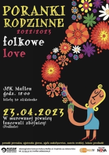 Poranki rodzinne. Folkowe love - plakat [Dokument życia społecznego]