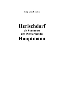 Herischdorf als Stammort der Dichterfamilie Hauptmann [Dokument elektroniczny]