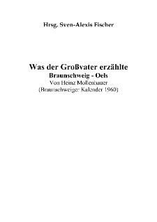 Was der Großvater erzählte Braunschweig - Oels [Dokument elektroniczny]