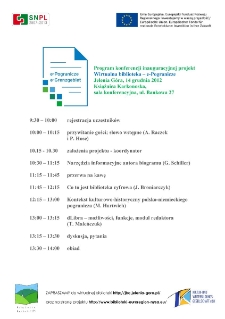 Program konferencji inauguracyjnej projekt Wirtualna biblioteka &ndash; e-Pogranicze : Jelenia G&oacute;ra, 14 grudnia 2012 [Dokument elektroniczny]