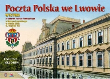 Poczta Polska we Lwowie : wystawa - pocztówka [Dokument życia społecznego]