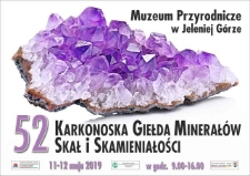 52. Karkonoska Giełda Minerałów, Skał, Skamieniałości i Wyrobów Jubilerskich - plakat [Dokument życia społecznego]