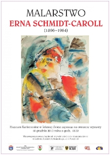 Malarstwo : Erna Schmidt-Caroll (1896-1964) - plakat [Dokument życia społecznego]