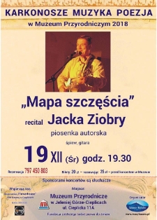 Mapa szczęścia : recital Jacka Ziobry - plakat [Dokument życia społecznego]